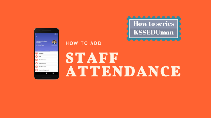 Staff attendance